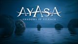 Ayasa: Shadows Of Silence objavuje jedinečný pochmúrny svet