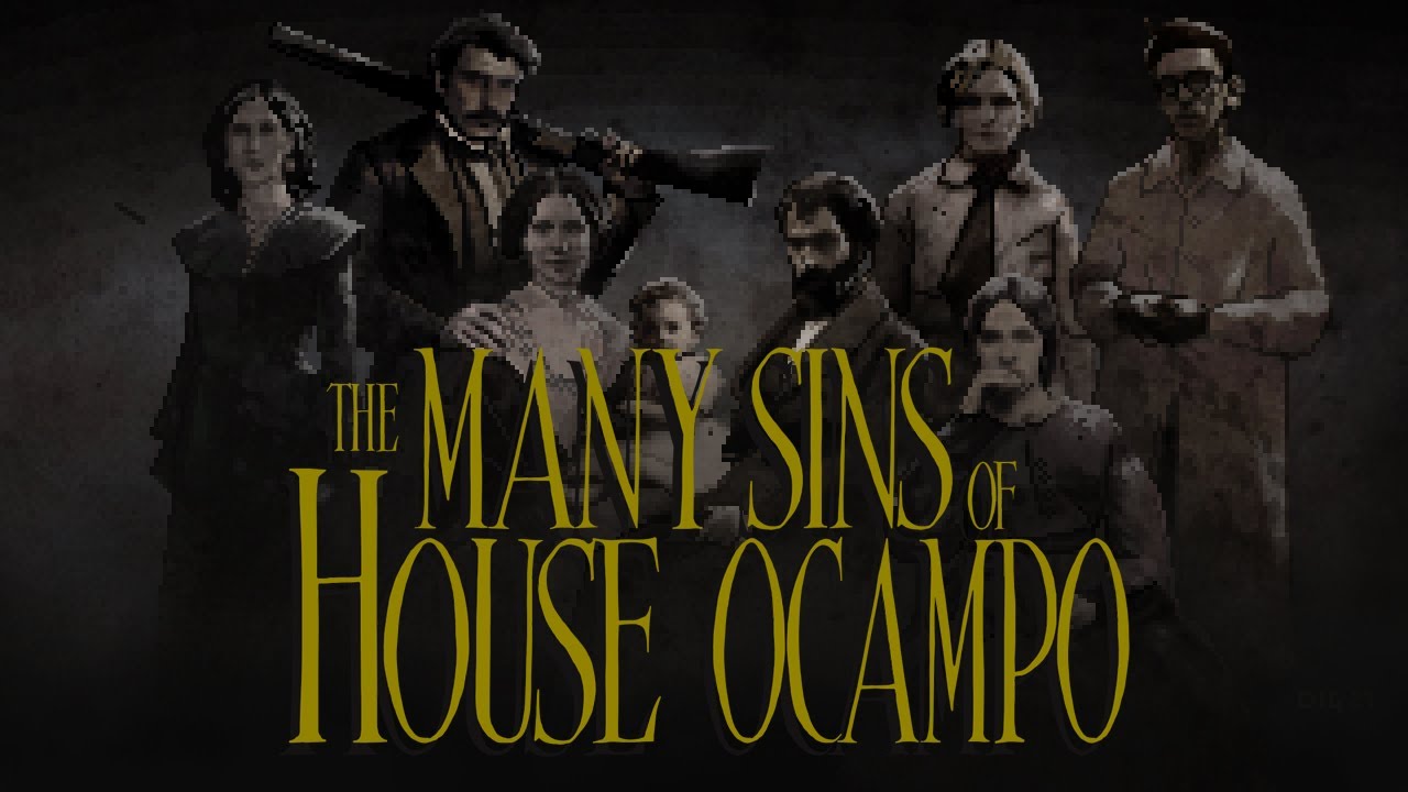 The Many Sins of House Ocampo odhal krvav korene jednej famlie