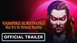 Indie hit Vampire Survivors priiel do virtulnej reality