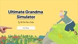 Ultimate Grandma Simulator je tu, aby vs frustroval
