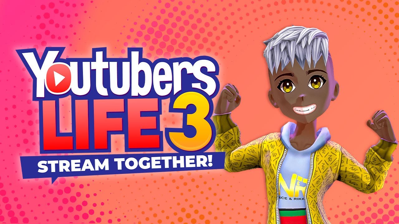 State sa najvou streamerskou hviezdou v Youtubers Life 3