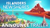 Minimalistický city builder Islanders: New Shores si užijete už v lete