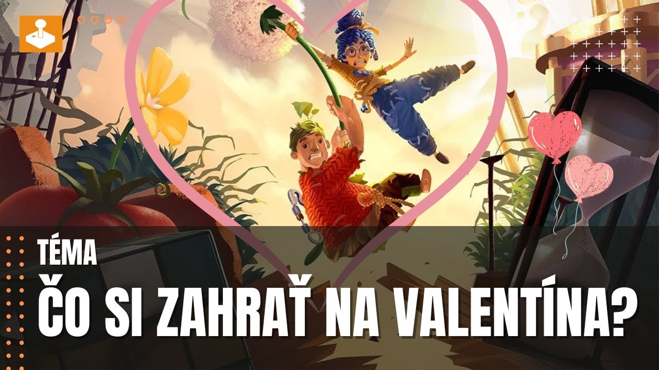 Podcast: Ak kooperan hry si zahra na Valentna?