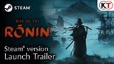 Rise of the Ronin vychádza na PC a dostáva launch trailer