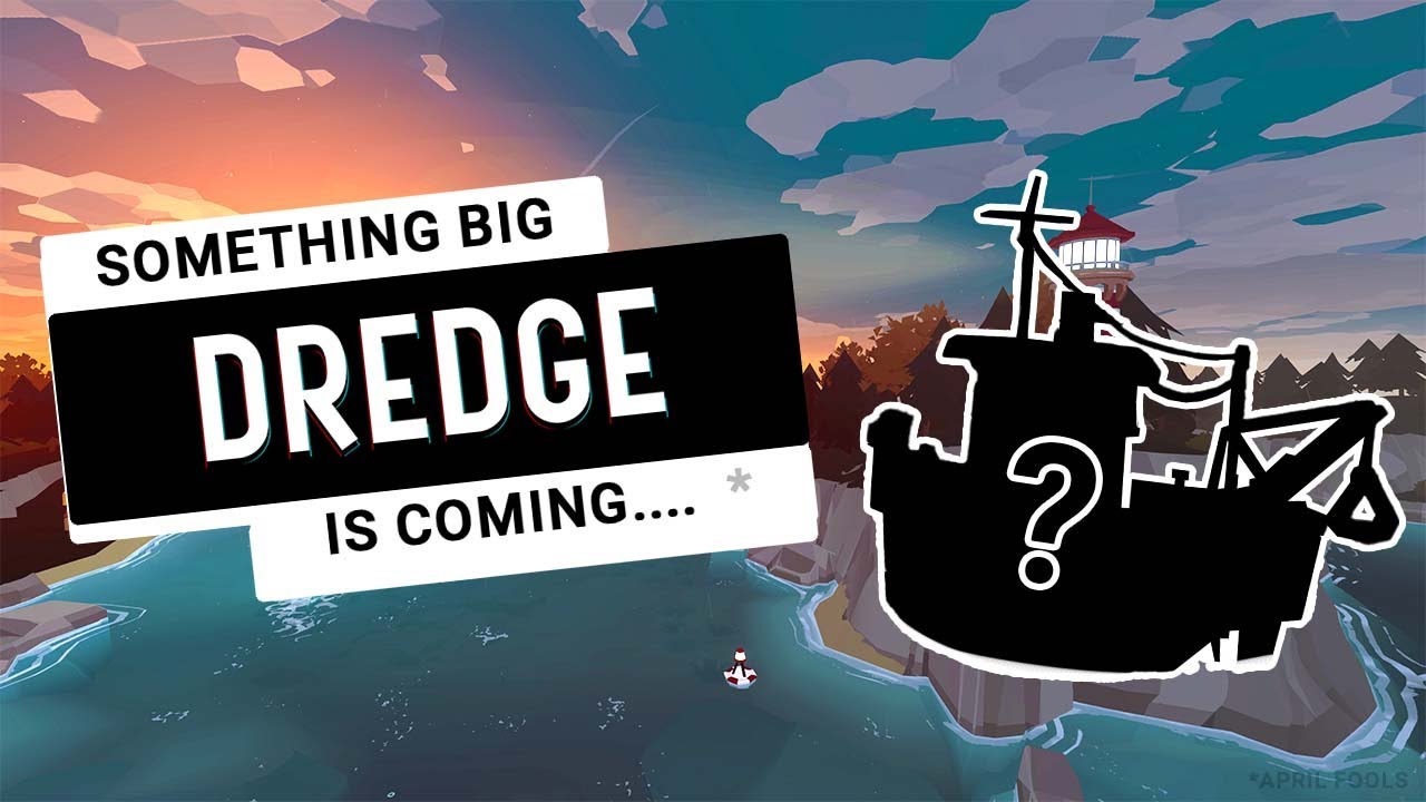 Dredge - prichdza nieo vek