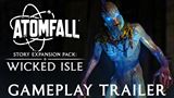 Atomfall: Wicked Isle DLC približuje svoju hrateľnosť