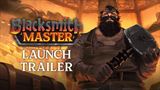 Blacksmith Master začal pracovať v kováčskej dielni v Early Access