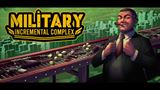 V Military Incremental Complex sa z vás stane obchodník so smrťou