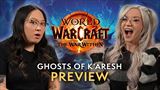 World of Warcraft prináša prvý pohľad na Ghosts of K'aresh