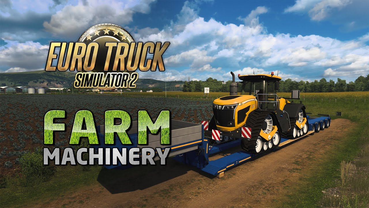 Euro Truck Simulator 2 dostva Farm Machinery DLC