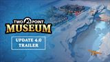 Two Point Museum má Update 4.0 s novým obsahom