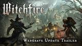 Witchfire dostáva nádielku nového obsahu