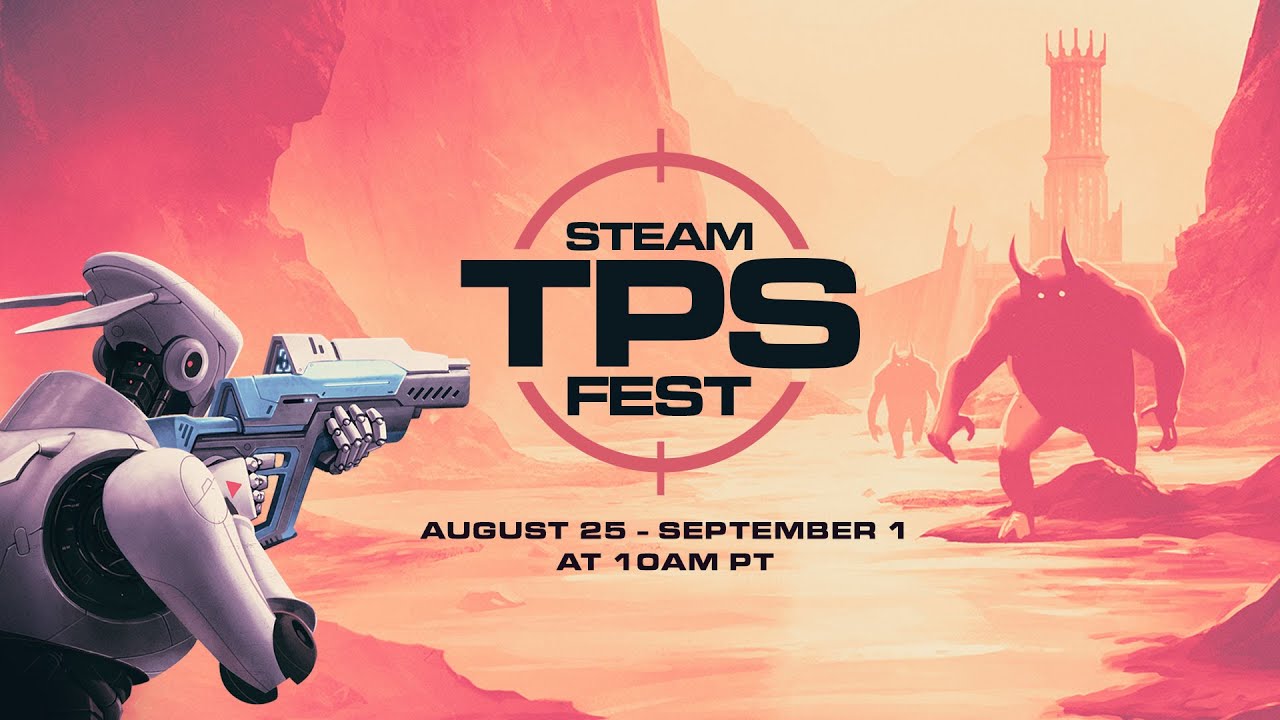 Zaal sa Steam Third-Person Shooter Fest 2025, vyberte si zo zavnench strieaiek