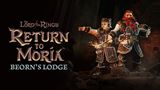 The Lord of the Rings: Return to Moria prináša Beorn's Lodge DLC