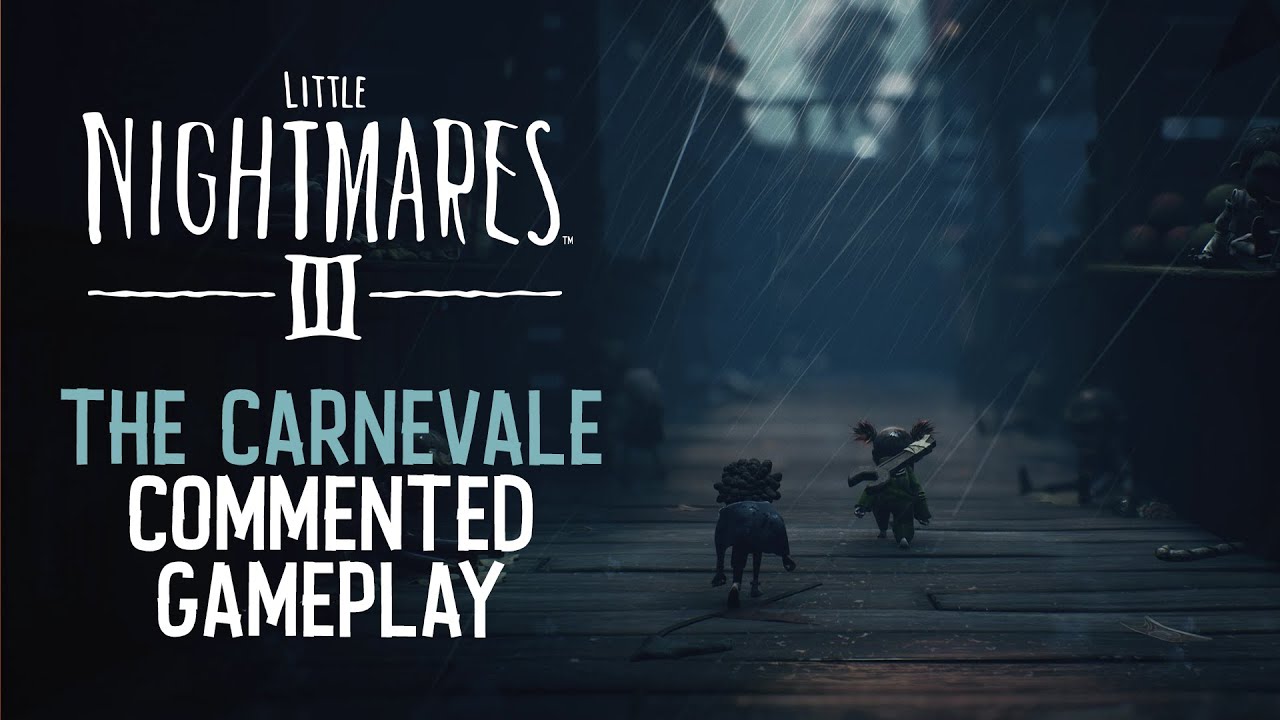 Little Nightmares III - The Carnevale gameplay