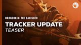 Do Dragonkin: The Banished príde postava Tracker a bude aj nová oblasť
