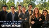 Now You See Me: Now You Don’t  - filmový trailer