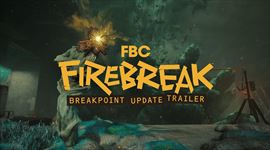 FBC: Firebreak dostal Breakpoint Update