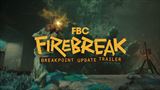 FBC: Firebreak dostal Breakpoint Update