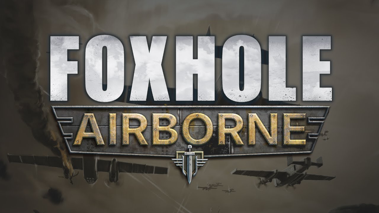 Foxhole Airborne update ukazuje hrate�nos�, vyjde �oskoro
