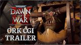 Warhammer 40,000: Dawn of War IV ukazuje štýlový Ork CGI trailer