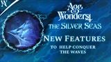 Age Of Wonders 4 pribli�uje prich�dzaj�ci obsah DLC The Silver Seas