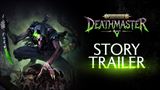 Warhammer Age of Sigmar: Deathmaster pribli�uje svoj pr�beh