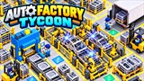 Auto Factory Tycoon