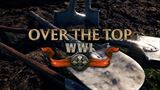 Vtipný teaser prezrádza dátum vydania Over The Top: WWI