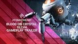 Atomic Heart - Blood on Crystal DLC - gameplay trailer