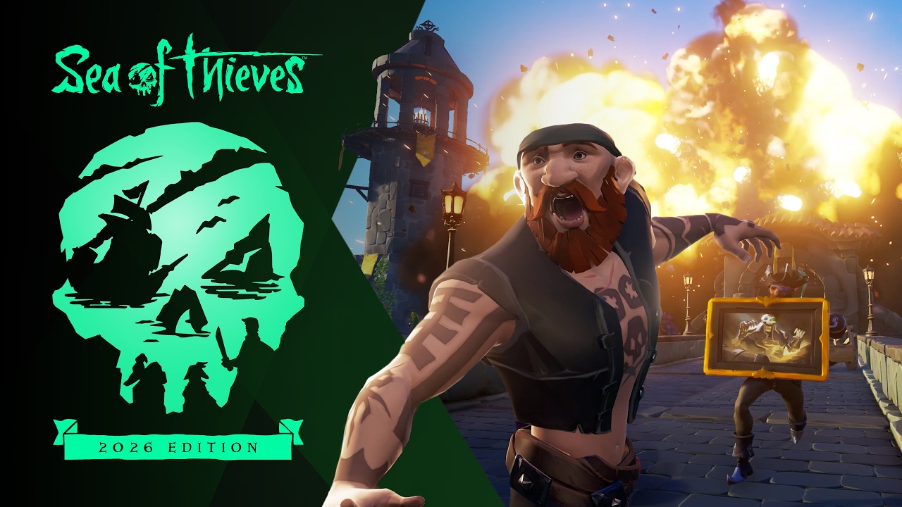 Sea of Thieves 2026 Edition vych�dza, pon�ka launch trailer
