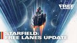 Starfield pribli�uje Free lanes update