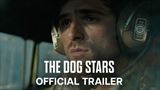 The Dog Stars - filmový trailer