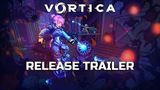 Vortica vy�la a pon�ka launch trailer