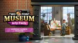 Two Point Museum má DLC Arty-Facts s novou lokáciou, expozíciami a emóciami