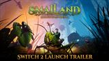 Smalland: Survive the Wilds si už môžete zahrať aj na Switch 2