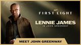 007 First Light predstavuje Johna Greenwaya