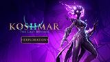 Koshmar: The Last Reverie ukazuje skpmanie sveta