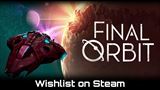 Final Orbit predvádza let a pristávanie vo vesmíre