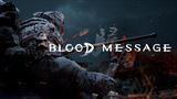 Blood Message predviedol pr�behov� intro