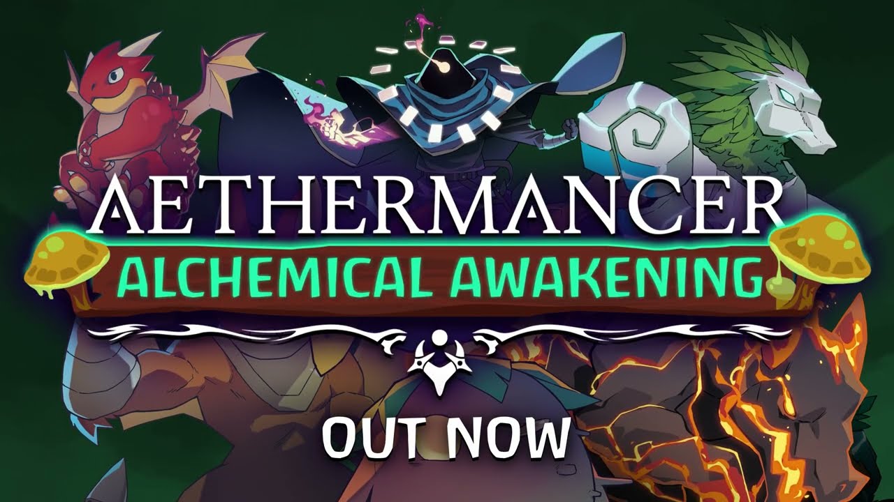 Aethermancer dostal Alchemical Awakening update