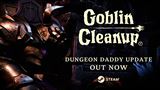 Goblin Cleanup predstavuje prv�ho bossa a sp���a bezplatn� v�kend