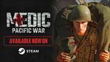 Medic: Pacific War vyšiel v Early Access