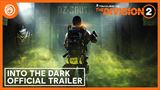 The Division 2: Into the Dark dostáva launch trailer