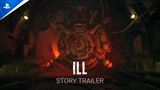 ILL predstavil príbehový trailer