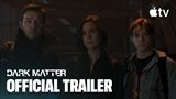 Dark Matter � trailer na 2. s�riu 