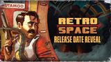 RetroSpace má naplánovanú premiéru svojskej akcie na prekliatej stanici