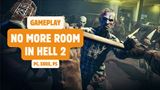 Pozrite si 40 min�t z hrania No More Room in Hell 2