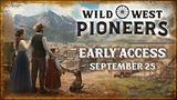 Wild West Pioneers u� sa pripravuje na kolonizovanie Ameriky