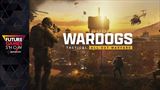 Wardogs dostal na Gamescome nový trailer, potvrdil early access vydanie
